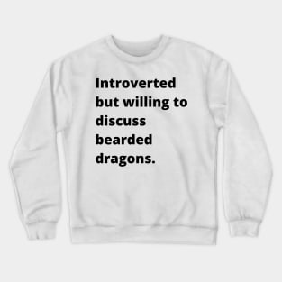 Bearded Dragon Crewneck Sweatshirt